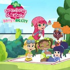 &quot;Strawberry Shortcake: Berry in the Big City&quot; - Movie Cover (xs thumbnail)