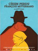 Le chien perdu de Fran&ccedil;ois Mitterrand - French Movie Poster (xs thumbnail)