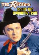 Down the Wyoming Trail - DVD movie cover (xs thumbnail)
