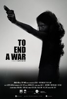 To End a War - Movie Poster (xs thumbnail)