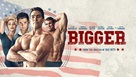 Bigger - British Movie Poster (xs thumbnail)