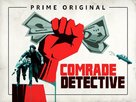 &quot;Comrade Detective&quot; - Movie Poster (xs thumbnail)