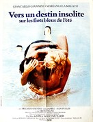 Travolti da un insolito destino nell&#039;azzurro mare d&#039;agosto - French Movie Poster (xs thumbnail)