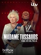 Madame Tussauds: The Full Wax - British Movie Cover (xs thumbnail)