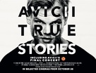 Avicii: True Stories - British Movie Poster (xs thumbnail)