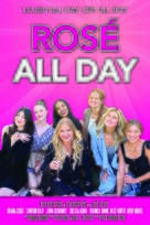 Ros&eacute; All Day - Movie Poster (xs thumbnail)