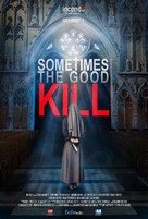 Sometimes the Good Kill - Canadian Movie Poster (xs thumbnail)