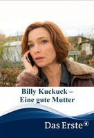 Billy Kuckuck - Eine gute Mutter - German Movie Cover (xs thumbnail)