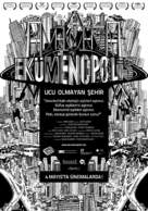 Ek&uuml;menopolis: Ucu Olmayan Sehir - Turkish Movie Poster (xs thumbnail)