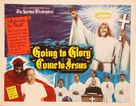 Going to Glory... Come to Jesus - Movie Poster (xs thumbnail)