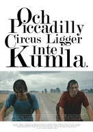 Och Piccadilly Circus ligger inte i Kumla - Swedish Movie Poster (xs thumbnail)