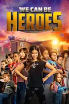 We Can Be Heroes - Movie Cover (xs thumbnail)