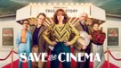 Save the Cinema - poster (xs thumbnail)