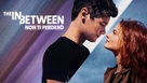 The In Between - Movie Poster (xs thumbnail)