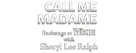 &quot;Call Me Madame: Backstage at &#039;Wicked&#039; with Sheryl Lee Ralph&quot; - Logo (xs thumbnail)