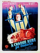 Each Dawn I Die - French Movie Poster (xs thumbnail)