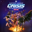 Justice League: Crisis on Infinite Earths - Part One - Movie Poster (xs thumbnail)