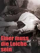 Einer mu&szlig; die Leiche sein - German Movie Cover (xs thumbnail)