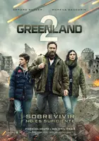 Greenland 2: Migration Poster