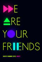 We Are Your Friends - Movie Poster (xs thumbnail)