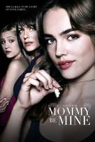 Mommy Be Mine - Movie Poster (xs thumbnail)