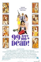 99 and 44/100% Dead - Movie Poster (xs thumbnail)