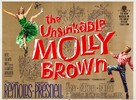 The Unsinkable Molly Brown - British Movie Poster (xs thumbnail)