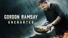 &quot;Gordon Ramsay: Uncharted&quot; - Movie Cover (xs thumbnail)