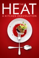 The Heat: A Kitchen (R)evolution - Canadian Movie Cover (xs thumbnail)
