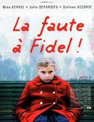 Faute &agrave; Fidel, La - French Movie Poster (xs thumbnail)