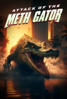 Methgator - Movie Poster (xs thumbnail)