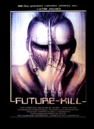 Future-Kill - French Movie Poster (xs thumbnail)