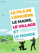 The Grocer&#039;s Son, the Mayor, the Village and the World - French Movie Poster (xs thumbnail)