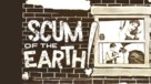 Scum of the Earth - Movie Cover (xs thumbnail)