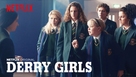 &quot;Derry Girls&quot; - British Movie Poster (xs thumbnail)