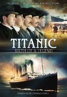 Titanic: Birth of a Legend - DVD movie cover (xs thumbnail)