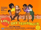 &quot;Love Thy Neighbour&quot; - British Movie Poster (xs thumbnail)