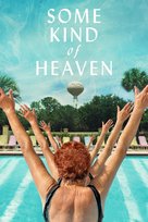 Some Kind of Heaven - Movie Cover (xs thumbnail)