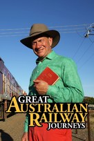 &quot;Great Australian Railway Journeys&quot; - Australian Video on demand movie cover (xs thumbnail)