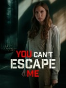 You Can&#039;t Escape Me - Movie Poster (xs thumbnail)