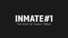 Inmate #1: The Rise of Danny Trejo - Logo (xs thumbnail)