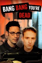Bang Bang You&#039;re Dead - Movie Poster (xs thumbnail)