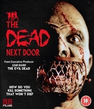 The Dead Next Door - British Blu-Ray movie cover (xs thumbnail)