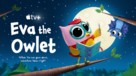 &quot;Eva the Owlet&quot; - Movie Poster (xs thumbnail)