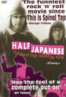 Half Japanese: The Band That Would Be King - Movie Cover (xs thumbnail)