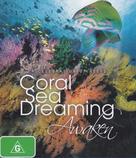 Coral Sea Dreaming: Awaken - Australian Blu-Ray movie cover (xs thumbnail)