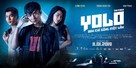 YOLO - Ban Chi S&ocirc;ng M&ocirc;t L&acirc;n - Vietnamese Movie Poster (xs thumbnail)