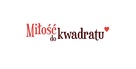 Milosc do kwadratu - Polish Logo (xs thumbnail)