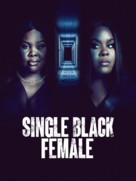 Single Black Female - poster (xs thumbnail)