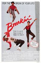 Breakin&#039; - Movie Poster (xs thumbnail)